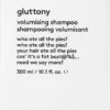 EVO Gluttony Volumising Shampoo -Promos Beau Lisse Boutique evo gluttony volumising shampoo shampoing volumisant pour cheveux fins et sans volume